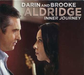 Darin & Brooke Aldridge: Inner Journey