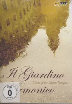 Il Giardino Armonico - Music Of The Italian Baroque