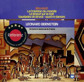 Album Leonard Bernstein: La Création Du Monde / Le Boeuf Sur Le Toit / Saudades Do Brasil