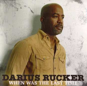 CD Darius Rucker: When Was The Last Time 593450