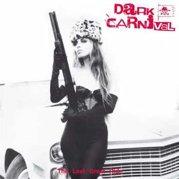 Album Dark Carnival: The Last Great Ride