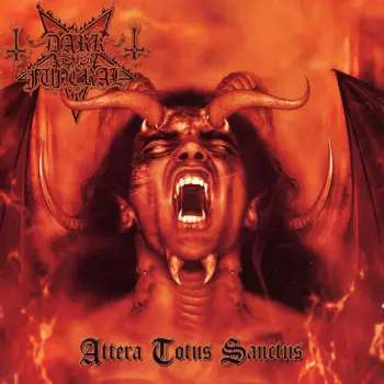 Dark Funeral: Attera Totus Sanctus