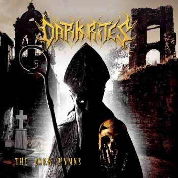 Album Dark Rites: The Dark Hymns