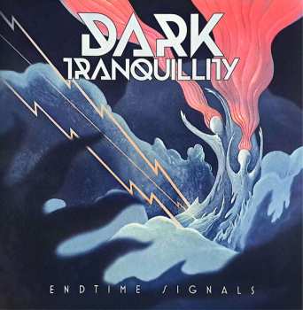 2LP Dark Tranquillity: Endtime Signals 597484