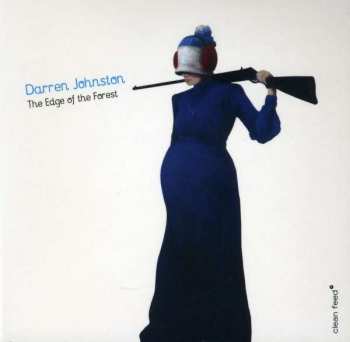 Album Darren Johnston: The Edge Of The Forest