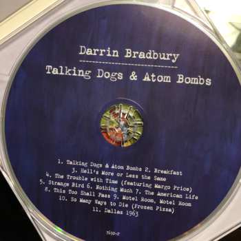 CD Darrin Bradbury: Talking Dogs & Atom Bombs DIGI 463134