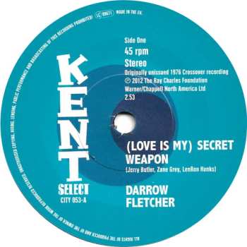 SP Darrow Fletcher: (Love Is My) Secret Weapon / How Can You Live Without Love 609637