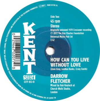 SP Darrow Fletcher: (Love Is My) Secret Weapon / How Can You Live Without Love 609637