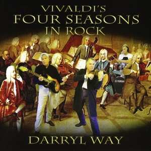 Darryl Way: Vivaldi's Four Seasons In Rock