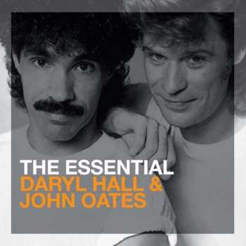 2CD Daryl Hall & John Oates: The Essential Daryl Hall & John Oates 392595