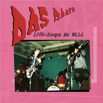 LP Das Damen: 1986: Keeps Me Wild 565379