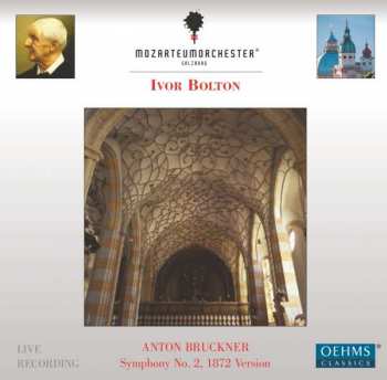 Album Anton Bruckner: Symphony No. 2, 1872 Version