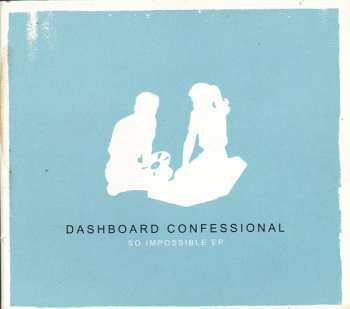 Album Dashboard Confessional: So Impossible EP