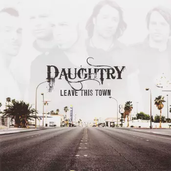 Daughtry: Leave This Town