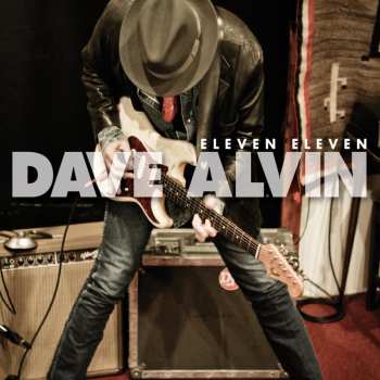 CD Dave Alvin: Eleven Eleven 595182