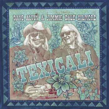 CD Dave Alvin: Texicali 627212