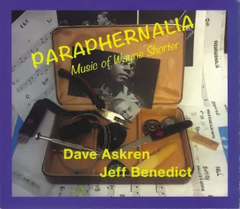 Dave Askren: Paraphernalia - Music Of Wayne Shorter