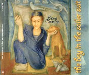 CD Dave Cousins: The Boy In The Sailor Suit 599395