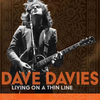 2LP Dave Davies: Living On A Thin Line 597638