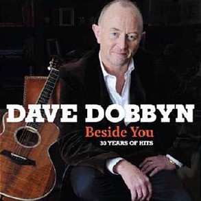 Album Dave Dobbyn: Beside You (30 Years Of Hits)