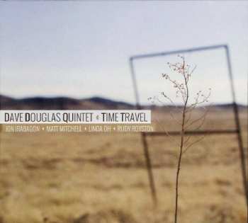 Album Dave Douglas Quintet: Time Travel