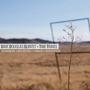 CD Dave Douglas Quintet: Time Travel 590158