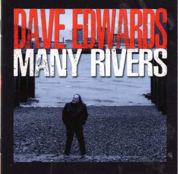 Album Dave Edwards: Many Rivers