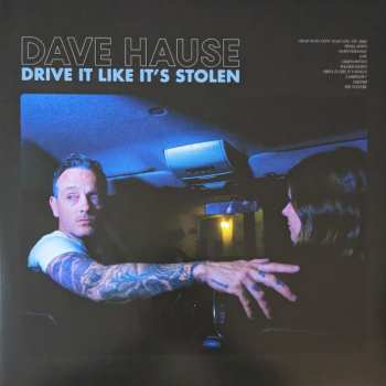 LP Dave Hause: Drive It Like It’s Stolen 640451