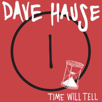 Album Dave Hause: Time Will Tell