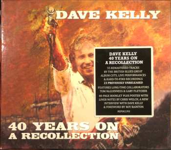 Dave Kelly: 40 Years On: A Recollection