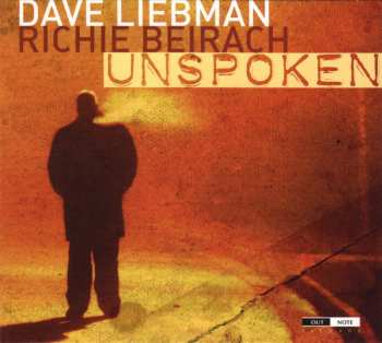 Album David Liebman / Richard Beirach: Unspoken