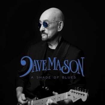 LP Dave Mason: A Shade Of Blues 652828