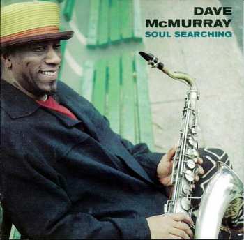 David McMurray: Soul Searching