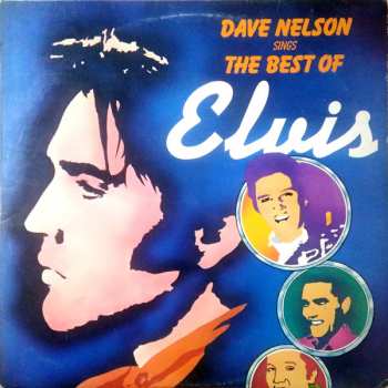 LP Dave Nelson: Dave Nelson Sings The Best Of Elvis 338418