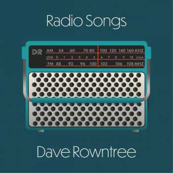 LP Dave Rowntree: Radio Songs LTD 586356