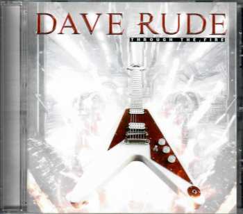 Album Dave Rude: Through The Fire