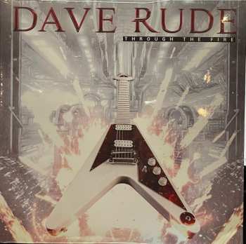 LP Dave Rude: Through The Fire CLR 582721