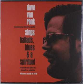 Dave Van Ronk: Dave Van Ronk Sings Ballads, Blues & A Spiritual