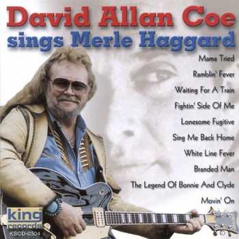 Album David Allan Coe: Sings Merle Haggard