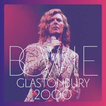 3LP David Bowie: Glastonbury 2000 14157