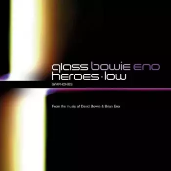 David Bowie: Heroes / Low Symphonies