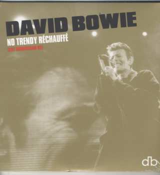 Album David Bowie: No Trendy Réchauffé [Live Birmingham 95]