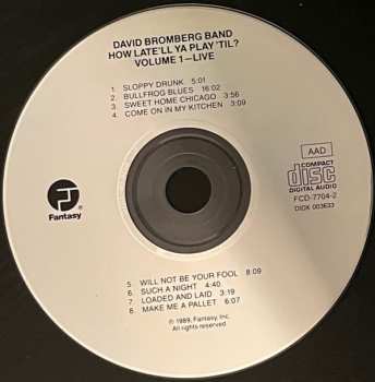 CD David Bromberg Band: How Late'll Ya Play 'Til Vol. 1 : Live 583814