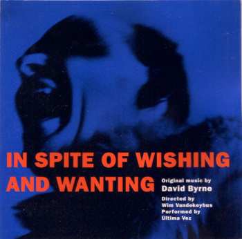 Album David Byrne: In Spite Of Wishing And Wanting