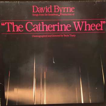 LP David Byrne: Songs From The Broadway Production Of  "The Catherine Wheel" 645532