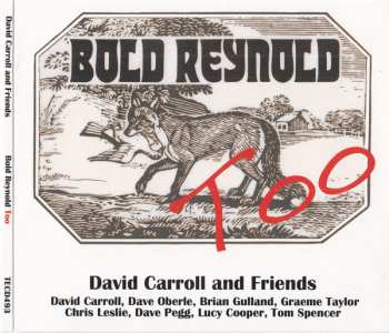 David Carroll And Friends: Bold Reynold Too