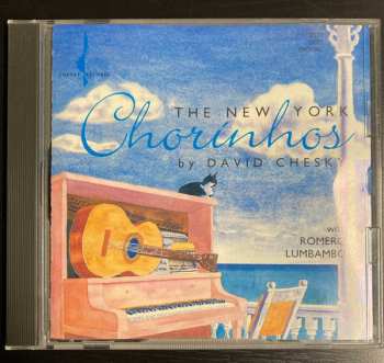 CD Romero Lubambo: The New York Chorinhos 615045