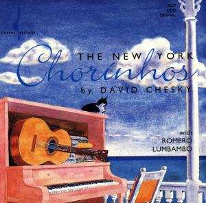 CD Romero Lubambo: The New York Chorinhos 615045