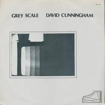 David Cunningham: Grey Scale