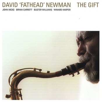 Album David "Fathead" Newman: The Gift